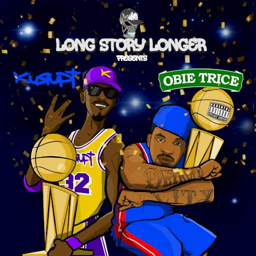 Long Story Longer Presents Kurupt and Obie Trice — Kurupt