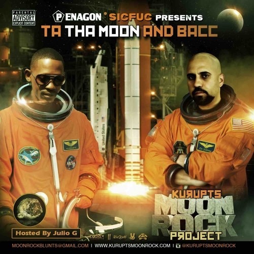 Ta Tha Moon And Bacc: Kurupts Moon Rock Project — Kurupt