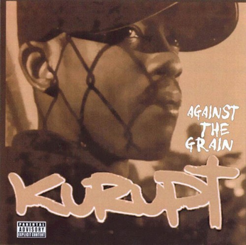 Against the Grain — Kurupt