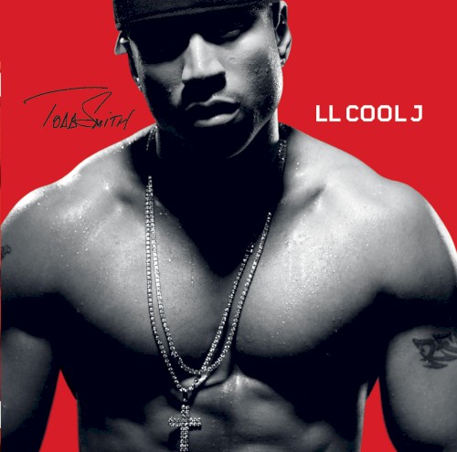 Todd Smith — LL Cool J
