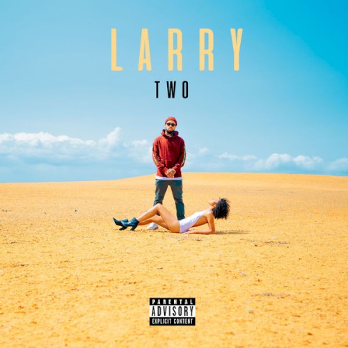 Larry TWO — Larry June