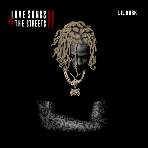 Love Songs 4 the Streets 2 — Lil Durk