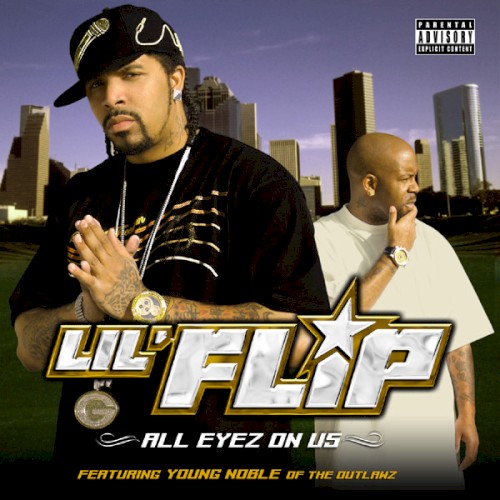 All Eyez on Us — Lil Flip