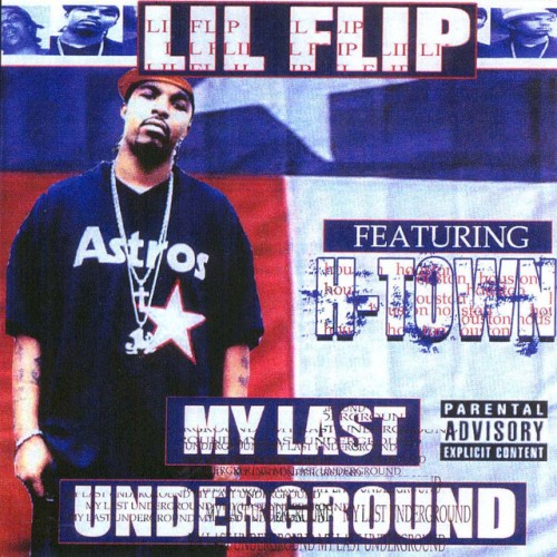 My Last Underground — Lil Flip