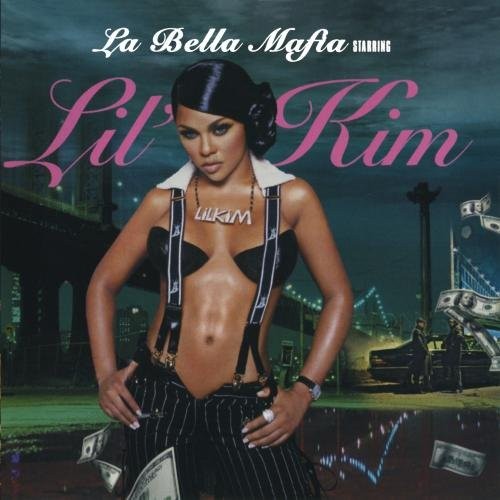 La Bella Mafia — Lil Kim