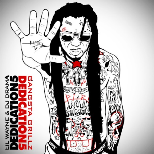 Dedication 5 — Lil Wayne