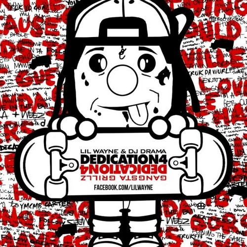 Dedication 4 — Lil Wayne