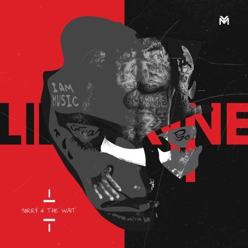 Sorry 4 the Wait — Lil Wayne