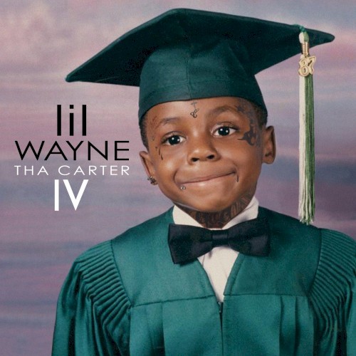 Tha Carter IV — Lil Wayne