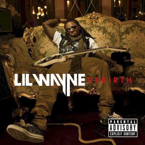 Rebirth — Lil Wayne