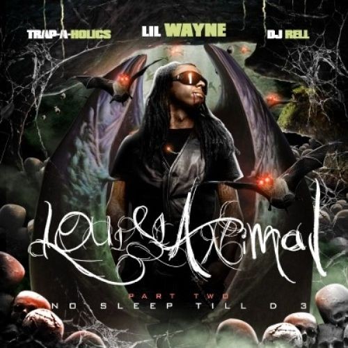 Louisianimal, Part 2 — Lil Wayne