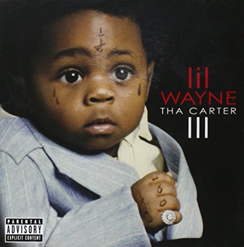 Tha Carter III — Lil Wayne