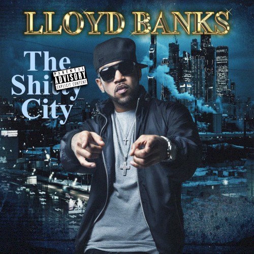 The Shitty City — Lloyd Banks