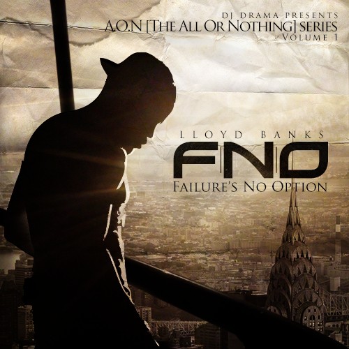 F.N.O. (Failure's No Option) — Lloyd Banks