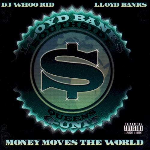 Money Moves the World — Lloyd Banks