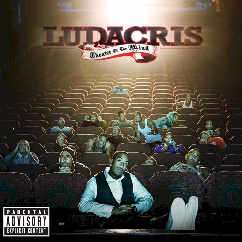 Theater of the Mind — Ludacris