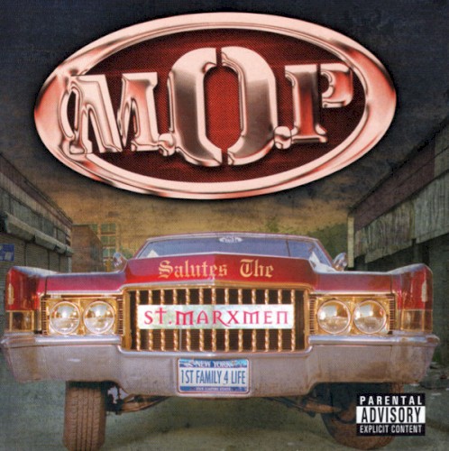 Salutes the St. Marxmen — M.O.P.
