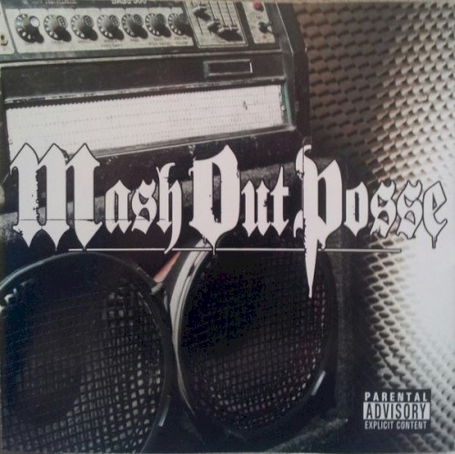Mash Out Posse — M.O.P.
