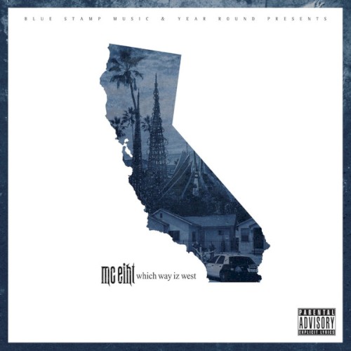 Which Way Iz West — MC Eiht