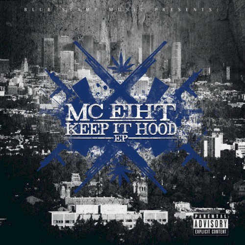 Keep It Hood EP — MC Eiht