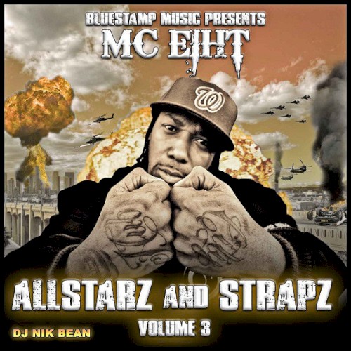 Allstarz & Strapz, Volume 3 — MC Eiht