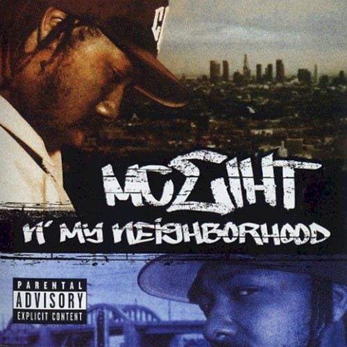In My Neighborhood — MC Eiht