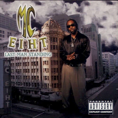 Last Man Standing — MC Eiht