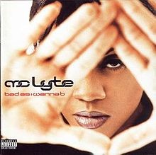 Bad As I Wanna B — MC Lyte