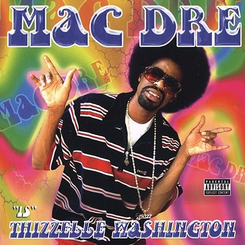 Thizzelle Washington — Mac Dre