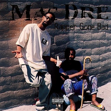 Rapper Gone Bad — Mac Dre