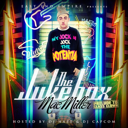 The Jukebox: Prelude to Class Clown — Mac Miller