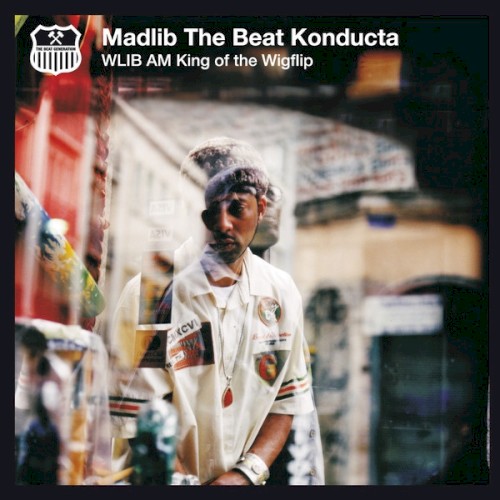 WLIB AM: King of the Wigflip — Madlib