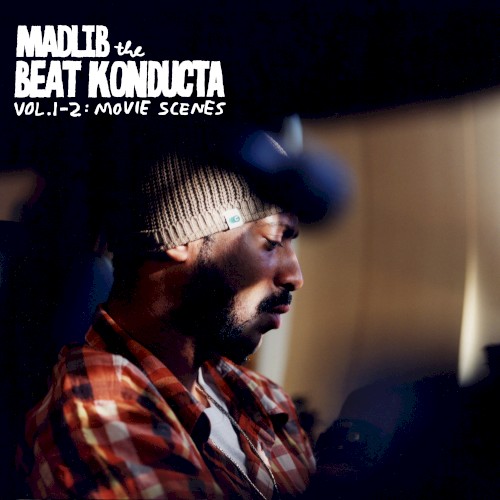 Beat Konducta, Volume 1 & 2: Movie Scenes — Madlib