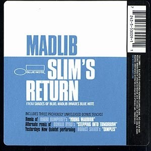 Slim’s Return — Madlib