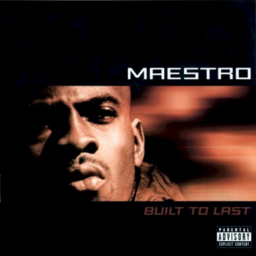 Built to Last — Maestro Fresh Wes