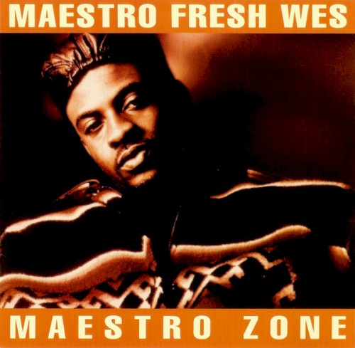 Maestro Zone — Maestro Fresh Wes