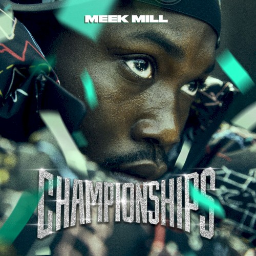 Championships — Meek Mill