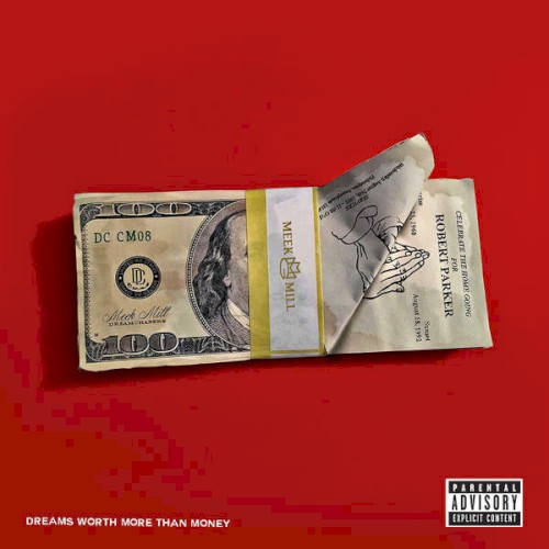 Dreams Worth More Than Money — Meek Mill