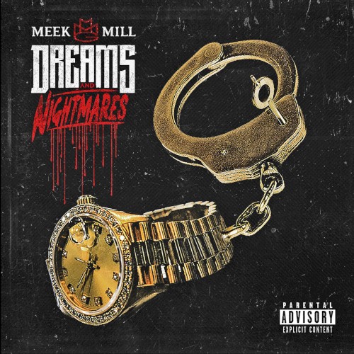 Dreams and Nightmares — Meek Mill