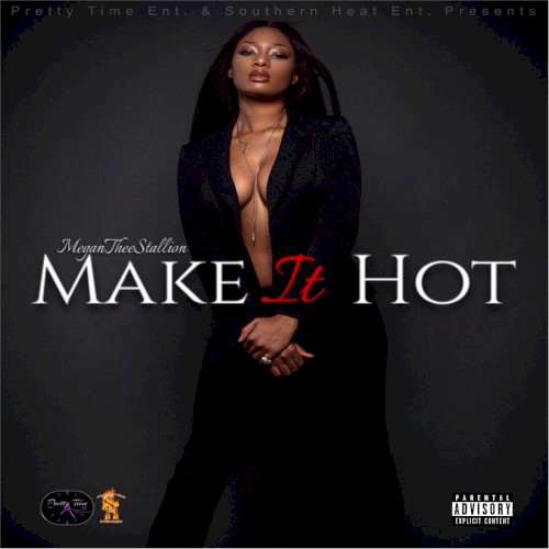 Make It Hot — Megan Thee Stallion