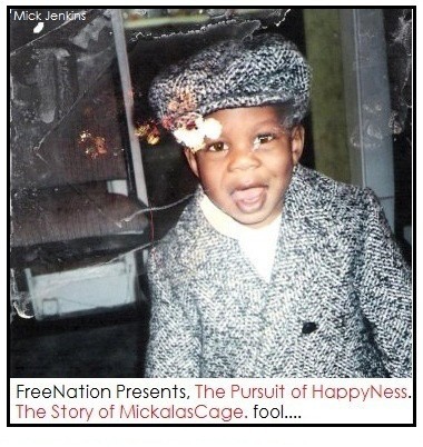 The Pursuit of HappyNess: The Story of Mickalascage — Mick Jenkins
