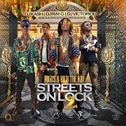 Streets on Lock 2 — Migos