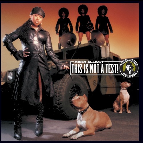 This Is Not a Test! — Missy Elliott