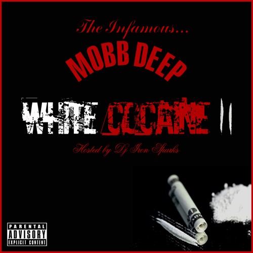 White Cocaine II — Mobb Deep