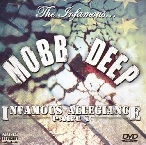 Infamous Allegiance Part 1 — Mobb Deep