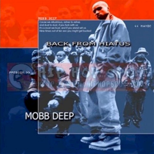 Back From a Hiatus — Mobb Deep