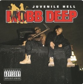 Juvenile Hell — Mobb Deep