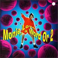 In a Word or 2 — Monie Love