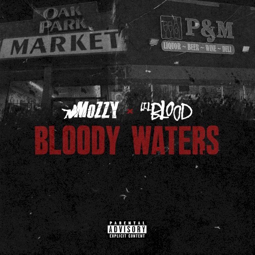 Bloody Waters — Mozzy