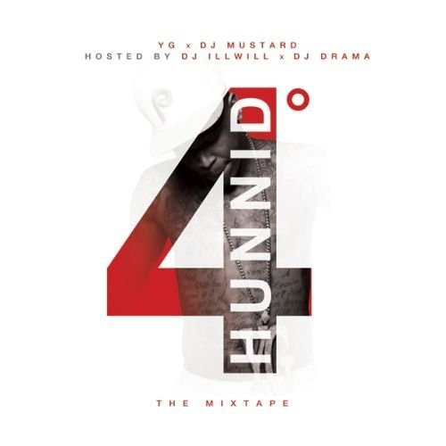 4 Hunnid Degreez — YG